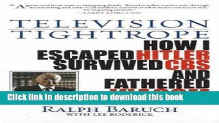 Collection Book Television Tightrope: How I Escaped Hitler, Survived CBS, and Fathered Viacom