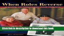 New Book When Roles Reverse: A Guide to Parenting Your Parents