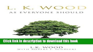 New Book L.K. Wood: As Everyone Should
