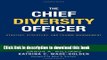 New Book The Chief Diversity Officer: Strategy Structure, and Change Management