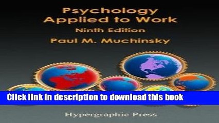 Collection Book Psychology Applied to Work: An Introduction to Industrial and Organizational