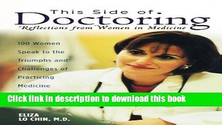 Collection Book This Side of Doctoring: Reflections from Women in Medicine