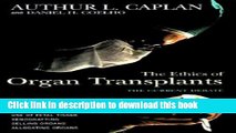 New Book The Ethics of Organ Transplants
