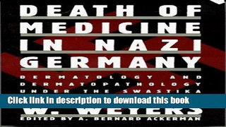Collection Book Death of Medicine in Nazi Germany: Dermatology and Dermatopathology Under the