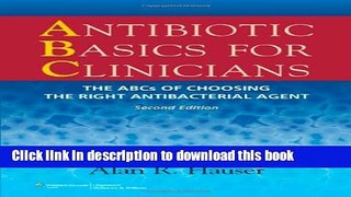 New Book Antibiotic Basics for Clinicians: The ABCs of Choosing the Right Antibacterial Agent