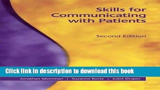 New Book Skills for Communicating with Patients, Second Edition