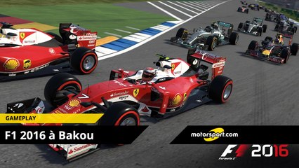 F1 2016 - Nos 15 minutes de gameplay à Bakou