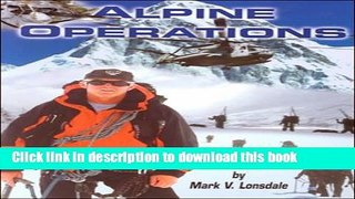 [PDF] Alpine Operations: A Guide to Cold Weather   Mountain Operations Popular Colection