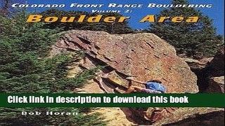 [PDF] Colorado Front Range Bouldering Boulder, Vol. 2 Full Colection