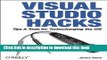 [New] EBook Visual Studio Hacks: Tips   Tools for Turbocharging the IDE Free Download