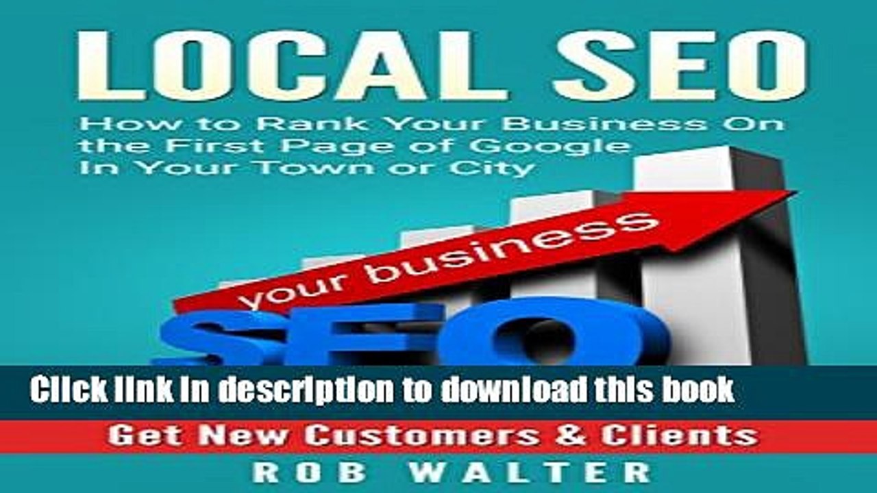[New] EBook Local SEO: How To Rank Your Business On The First Page Of Google In Your Town Or City
