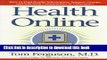 [New] EBook Health Online: How To Find Health Information, Support Groups, And Self Help