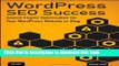 [New] EBook WordPress SEO Success: Search Engine Optimization for Your WordPress Website or Blog