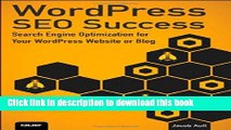 [New] EBook WordPress SEO Success: Search Engine Optimization for Your WordPress Website or Blog