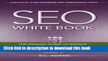 [New] EBook SEO White Book: The Organic Guide to Google Search Engine Optimization (The SEO