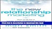 [New] EBook The New Relationship Marketing: How to Build a Large, Loyal, Profitable Network Using