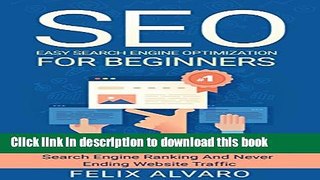 [New] EBook SEO: Easy Search Engine Optimization, Your Step-By-Step Guide To A Sky-High Search