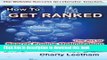 [New] EBook How To Get Ranked: The Art of Search Engine Optimization and Getting Indexed Fast (The