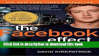 [New] EBook The Facebook Effect: The Inside Story of the Company That Is Connecting the World Free