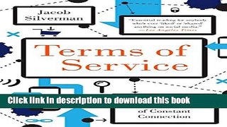 [New] PDF Terms of Service: Social Media and the Price of Constant Connection Free Books