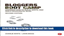 [New] EBook Bloggers Boot Camp: Learning How to Build, Write, and Run a Successful Blog Free