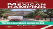 [PDF] Traveler s Guide to Mexican Camping: Explore Mexico and Belize with RV or Tent Popular