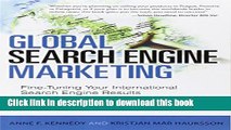 [New] EBook Global Search Engine Marketing: Fine-Tuning Your International Search Engine Results