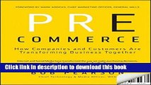 [New] PDF Pre-Commerce: How Companies and Customers are Transforming Business Together Free Download