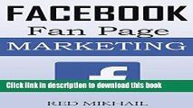 [New] EBook Facebook Fan Page Marketing: How to Use the Power of FB Fan Pages to build a powerful
