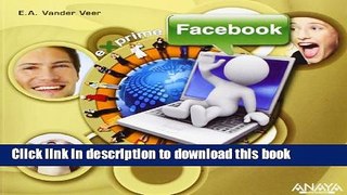[New] EBook Facebook/ Facebook the Missing Manual (Exprime) (Spanish Edition) Free Books