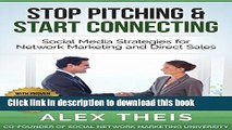 [New] EBook Stop Pitching   Start Connecting: Social Media Strategies for Network Marketing and