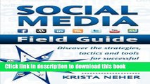 [New] EBook Social Media Field Guide: Discover the Strategies, Tactics and Tools for Successful