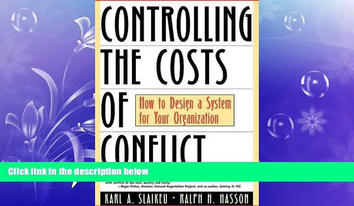 READ book  Controlling the Costs of Conflict: How to Design a System for Your Organization  FREE