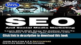 [New] EBook SEO   Social Media Marketing: Learn SEO With Easy To Follow How-To Guides To Rank Your