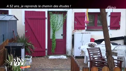 SANS TABOU - A 52 ANS JE REPRENDS LE CHEMIN DES ETUDES (17 JUILLET 2016)