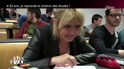 A 52 ANS JE REPRENDS LE CHEMIN DES ETUDES - TELLEMENT VRAI SANS TABOU