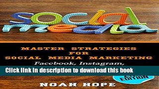 [New] EBook Social Media: Master Strategies For Social Media Marketing - Facebook, Instagram,