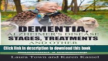 [PDF] Dementia, Alzheimer s Disease Stages, Treatments, and Other Medical Considerations