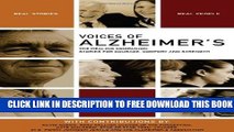 [PDF] Voices of Alzheimer s: The Healing Companion: Stories for Courage, Comfort and Strength