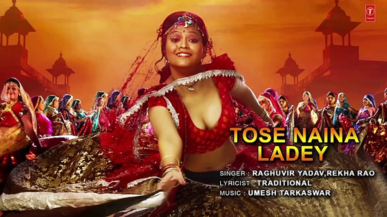 TOSE NAINA LADEY Lyrical Video Song - BABUJI EK TICKET BAMBAI - Rajpal Yadav,Bharti Sharma -