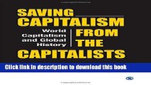 [PDF] Saving Capitalism from the Capitalists: World Capitalism and Global History Popular Online