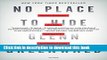 [PDF] No Place to Hide: Edward Snowden, the NSA, and the U.S. Surveillance State Popular Online