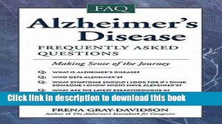 [PDF] Alzheimer s Disease : Frequently Asked Questions (Paperback)--by Frena Gray-Davidson [1999