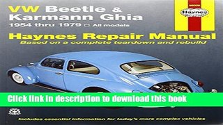 [PDF] VW Beetle   Karmann Ghia 1954 through 1979 All Models (Haynes Repair Manual) Full Online
