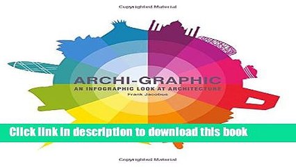 [PDF] Archi-Graphic: An Infographic Look at Architecture [Full Ebook]