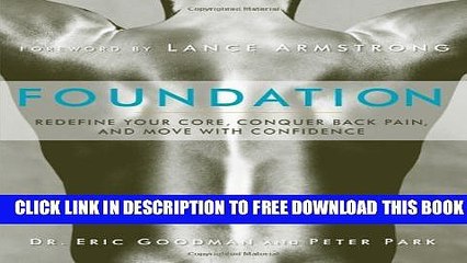 [PDF] Foundation: Redefine Your Core, Conquer Back Pain, and Move with Confidence Full Colection