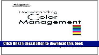 [PDF] Understanding Color Management (Graphic Design/Interactive Media) Full Online[PDF]