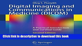 [PDF] Digital Imaging and Communications in Medicine (DICOM): A Practical Introduction and