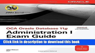 [PDF] OCA Oracle Database 11g Administration I Exam Guide (Exam 1Z0-052) Full Colection[PDF] OCA