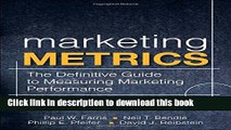 [New] EBook Marketing Metrics: The Definitive Guide to Measuring Marketing Performance (2nd